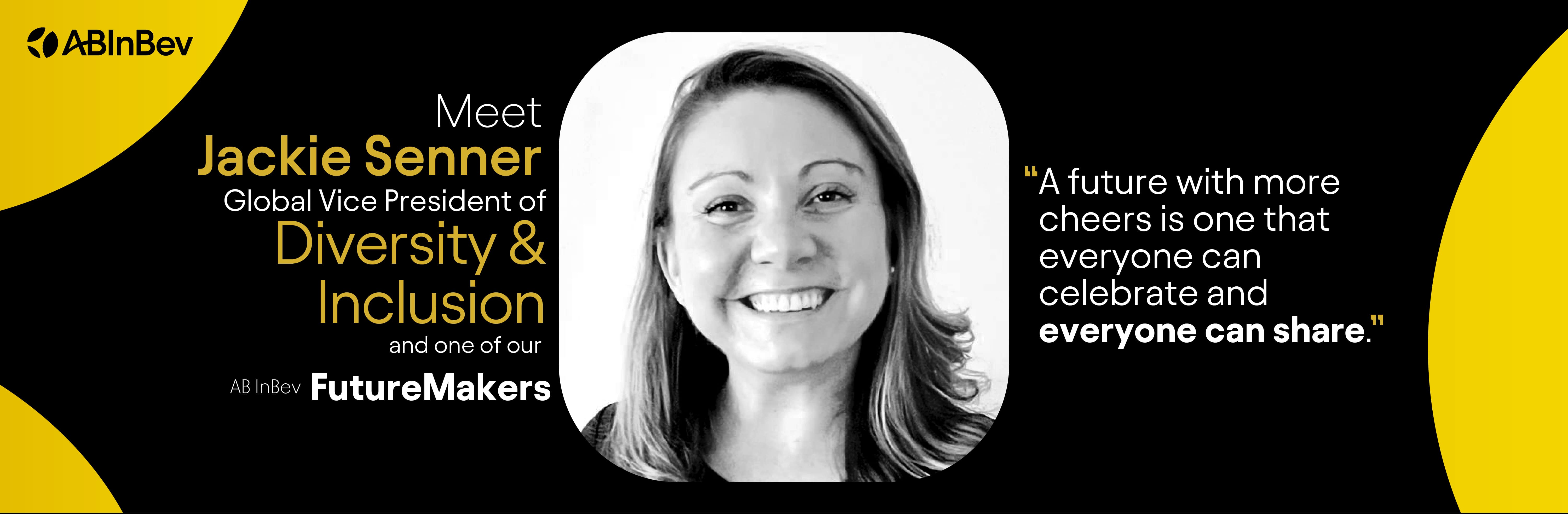 Meet ABInBev FutureMaker Jackie Senner